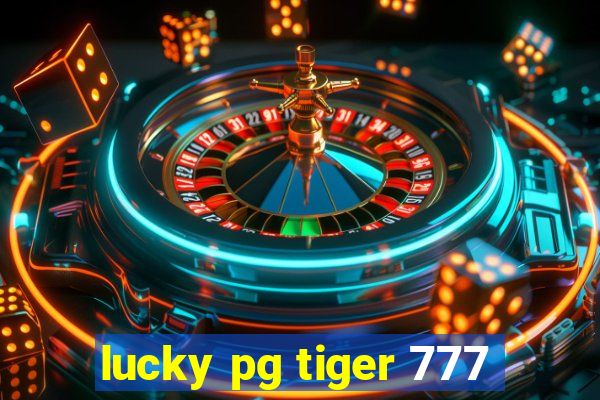 lucky pg tiger 777